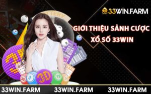 Giới thiệu sảnh cược xổ số 33win